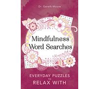 Mindfulness Word Searches: Everyday Puzzles to Relax With