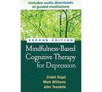 MindfulnessBased Cognitive Therapy for Depression Second Edition by John Teasdale J Mark G Williams , John D Teasdale , Zindel V Segal (Auteur)