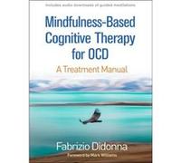 MindfulnessBased Cognitive Therapy for OCD by Fabrizio Didonna Fabrizio Didonna (Auteur)
