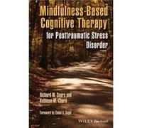 MindfulnessBased Cognitive Therapy for Posttraumatic Stress Disorder by Chard & Kathleen M. University of Cincinnati & USA Inconnu (Auteur)