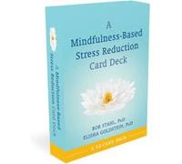 MindfulnessBased Stress Reduction Card Deck by Goldstein & Elisha & Ph.D. Goldstein Elisha Ph.D. (Auteur)