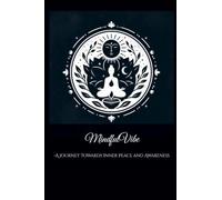 MindfulVibe-A Journey to Inner Peace