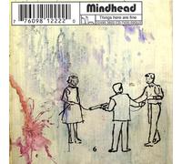 Mindhead - Things Here Are Fine