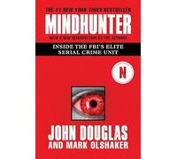 Mindhunter: Inside the FBI's Elite Serial Crime Unit