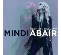 Mindi Abair - Based on a True Story