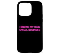 Minding My Own Small Business Humor Retro Self Love Coque pour iPhone 15 Pro Max