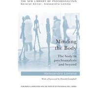 Minding the Body Alessandra Lemma, (Auteur)