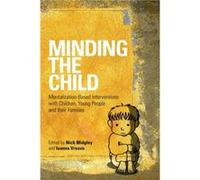 Minding the Child by Edited by Nick Midgley Edited by Ioanna Vrouva Paperback Book Nick Midgley, Ioanna Vrouva (Auteur)