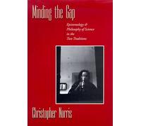 Minding the Gap: Epistemology & Philosophy of Science in the Two Traditions