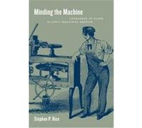Minding the Machine Stephen Patrick Rice (Auteur)