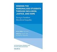 Minding The Marginalized Students Through Inclusion, Justice, And Hope