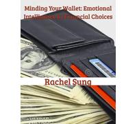Minding Your Wallet: Emotional Intelligence in Financial Choices