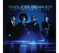 MINDLESS BEHAVIOR - Keep Her on The Low