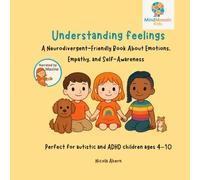 MindMosaic Kids: Understanding Feelings and Thoughts: A Theory of Mind Picture Book for Children with Autism, ADHD & Neurodivergent Needs, Social Skills, Emotions & Perspective-Taking Made Easy