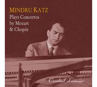 Mindru Katz Plays Concertos by Mozart & Chopin by Mindru Katz (2009-04-01)