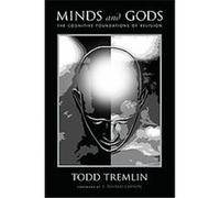 Minds And Gods Todd Tremlin (Auteur)