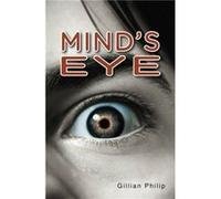 Minds Eye by Philip Gillian Philip Gillian (Auteur)