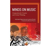 Minds on Music : Composition pour la pensée créative et critique