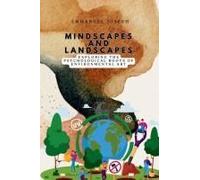 Mindscapes And Landscapes, Exploring The Psychological Roots Of Environmental Art