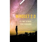 Mindset 2.0: It's Time to Raise Your Standards