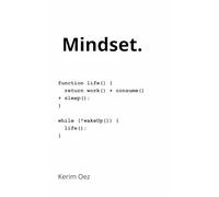 Mindset.: Die Neurobiologie der Veränderung - wie du dein Nervensystem verstehst, Emotionen steuerst und klar entscheidest.