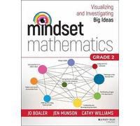 Mindset Mathematics : Visualiser et étudier les grandes idées, 2e année