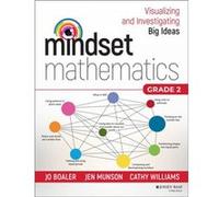 Mindset Mathematics Visualizing and Investigating Big Ideas Grade 2 by Cathy Williams Cathy Williams (Auteur)
