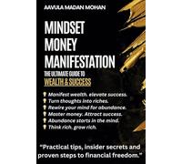 Mindset | Money | Manifestation: The Ultimate Guide to Wealth & Success