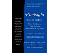 Mindsight: Near-Death and Out-of-Body Experiences in the Blind
