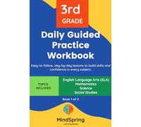 MindSpring - 3rd Grade Daily Guided Practice Workbook - Book 1 - for Kids Ages 8-9 Covering English Language Arts(ELA), Maths, Science, Social Studies and More