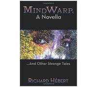 Mindwarp, A Novella