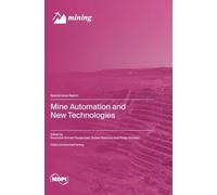 Mine Automation and New Technologies