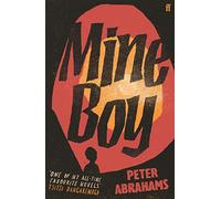 Mine Boy – 'One of my all-time favourite novels' (Tsitsi Dangarembga)