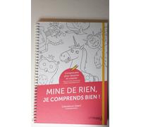 Mine De Rien, Je Comprends Bien !