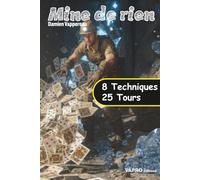 Mine de Rien: la magie de Damien Vappereau