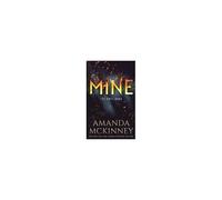 Mine: The Anti-Hero Paperback Book By Amanda Mckinney