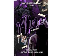 Mine : The Obsession Pact: A Halloween Short, Book 1