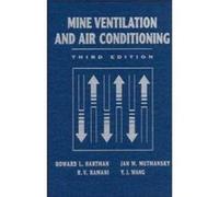Mine Ventilation and Air Conditioning by Y. J. West Virginia University Wang Hardcover Book Howard L. Hartman, Jan M. Mutmansky, Raja V. Ramani, Y.J. Wang (Auteur)