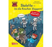 Minecraft 7: Skelette - bis die Knochen klappern!: Für Fans von Minecraft und Abenteuerbüchern | Erstlesebuch ab 6