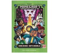 Minecraft - Chroniques De L'épée De Bois - Tome 4 - Machine Infernale
