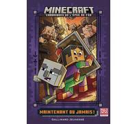 Minecraft - Chroniques De L'épée De Fer - Tome 2 - Maintenant Ou Jamais !