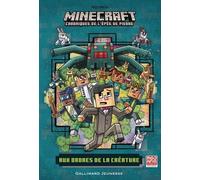 Romans Minecraft - Aux ordres de la créature Nick Eliopulos (Auteur), Rosalind Elland-Goldsmith (Traduction), Chris Hill (Illustration), Alan Batson (Illustration)