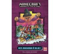 Minecraft - Chroniques De L'épée De Pierre - Tome 3 - Des Animaux À Bloc !