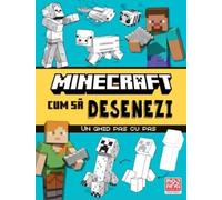 Minecraft. Cum sa desenezi - Un ghid pas cu pas