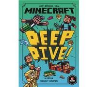 Minecraft: Deep Dive (Minecraft Woodsword Chronicles #3) | Nick Eliopulos Nick EliopulosNick Eliopulos (Auteur)