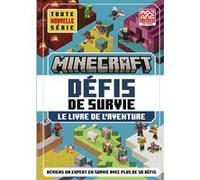 Minecraft Défis de survie: Le livre de l'aventure