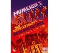Minecraft - Der Monstertrupp: Ab In Den Nether