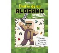 Minecraft. Diario De Un Aldeano Pringao - Cube Kid Cube Kid (Auteur)