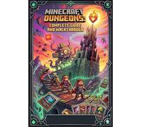 Minecraft Dungeons Complete Guide and Walkthrough