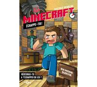 Minecraft - Échappe-toi ! - En mode survie - Gauthier Wendling - 404 Editions - broché - Roman junior